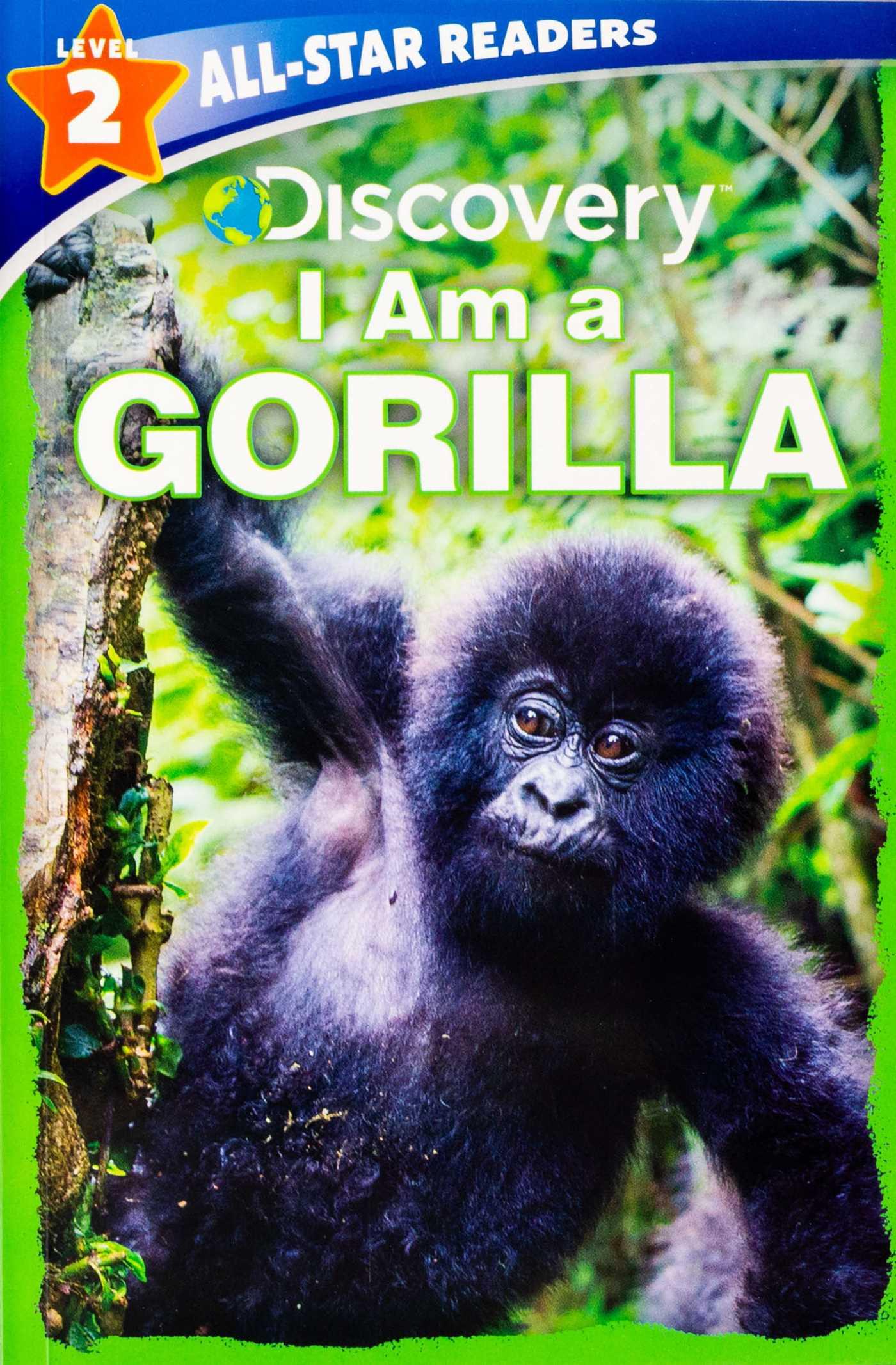 Vorderes Coverbild Discovery All-Star Readers: I Am a Gorilla Level 2