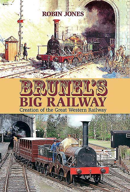 Vorderes Coverbild Brunel's Big Railway
