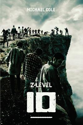 Vorderes Coverbild Z-Level 10: A Zombie Apocalypse Novel