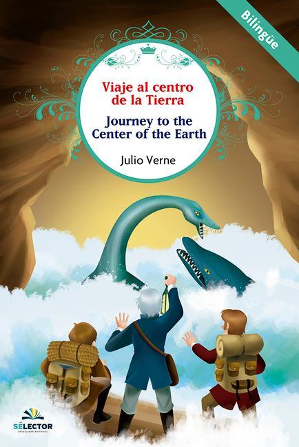 Vorderes Coverbild Viaje Al Centro de la Tierra (Bilingüe)