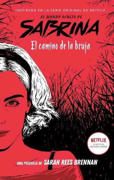 Vorderes Coverbild El mundo oculto de Sabrina : el camino de la bruja