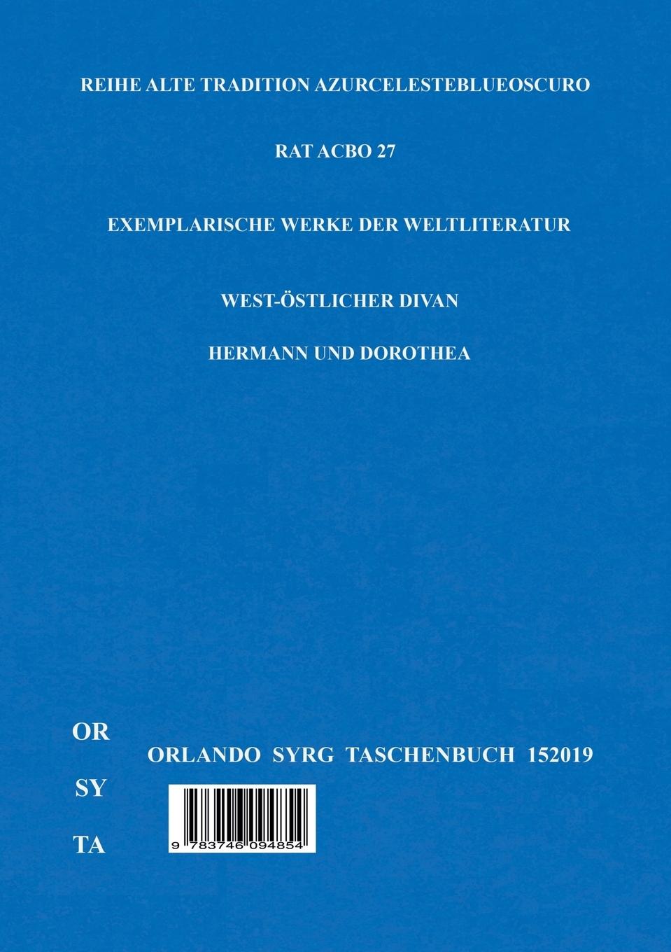 Rückseitencover Johann Wolfgang von Goethes West-östlicher Divan, Hermann und Dorothea