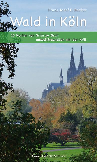 Vorderes Coverbild Wald in Köln