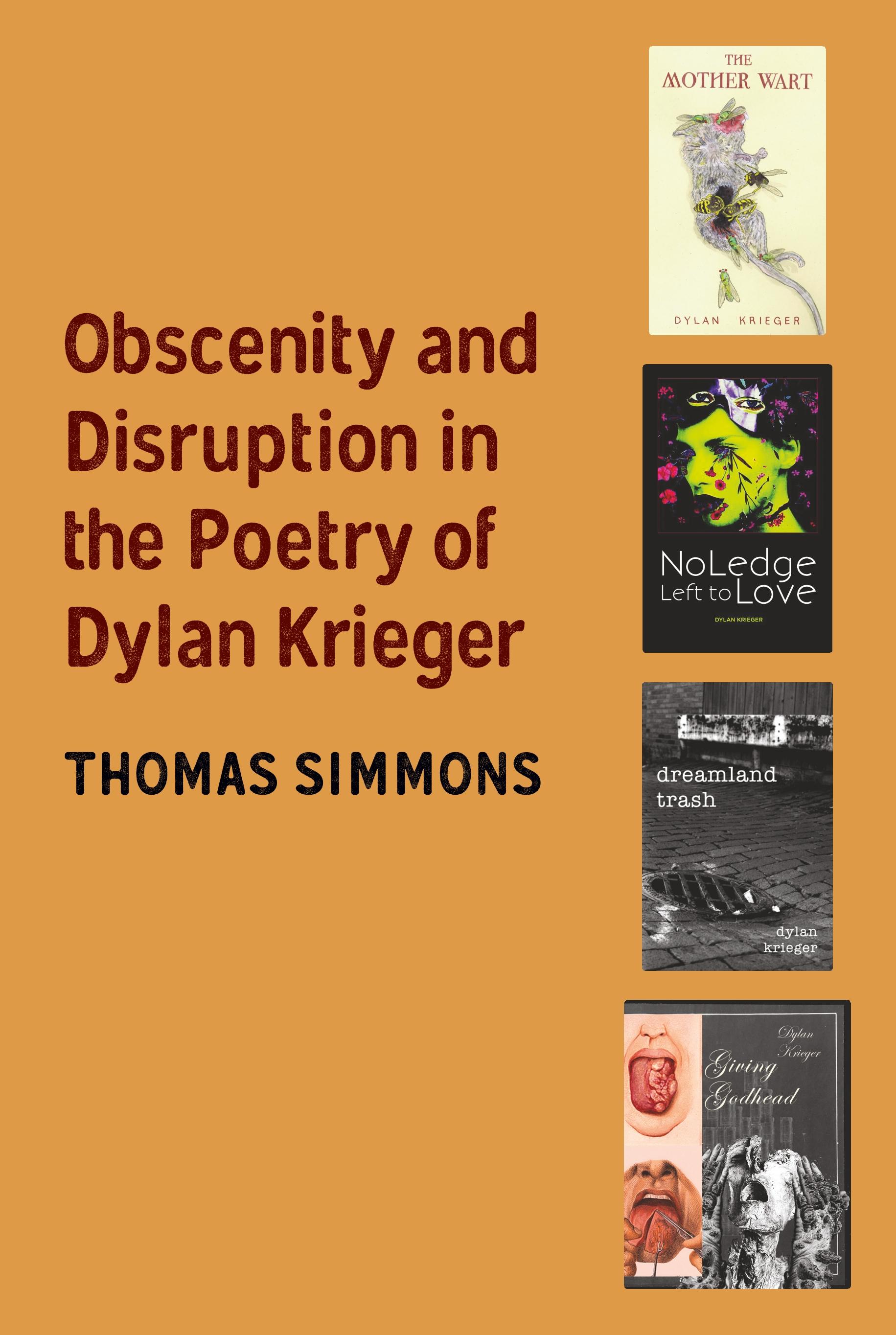 Vorderes Coverbild Obscenity and Disruption in the Poetry of Dylan Krieger