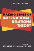 Vorderes Coverbild Making Sense of International Relations Theory