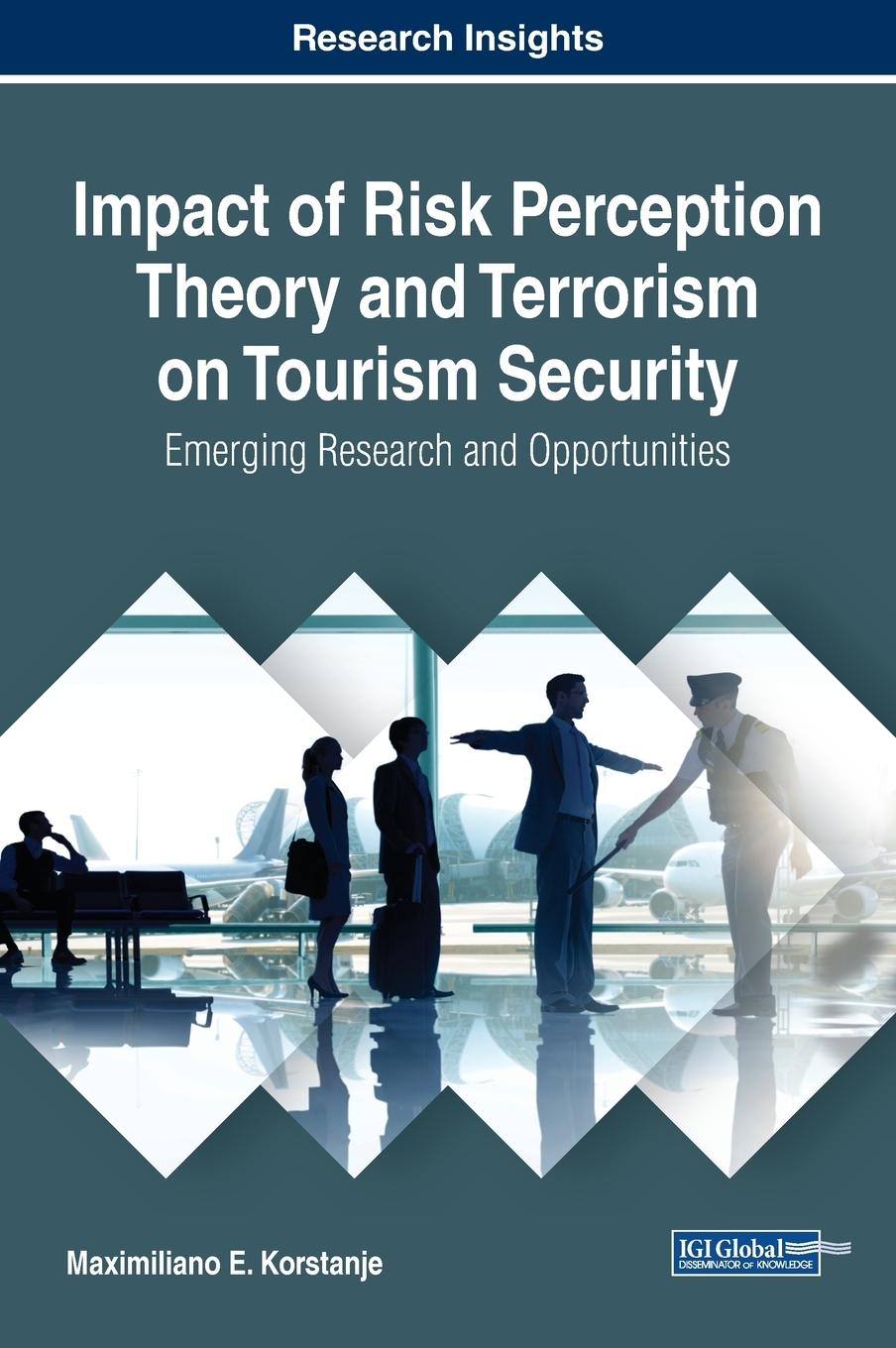 Vorderes Coverbild Impact of Risk Perception Theory and Terrorism on Tourism Security