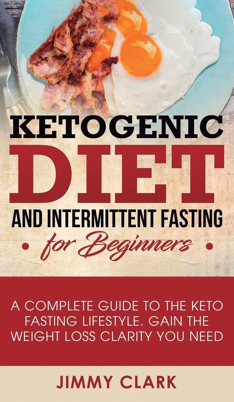 Vorderes Coverbild Ketogenic Diet and Intermittent Fasting for Beginners
