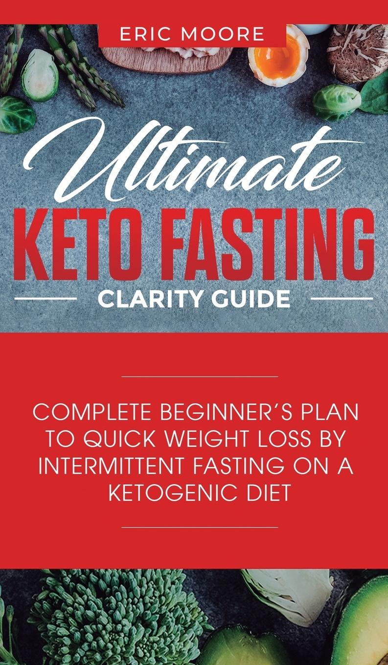 Vorderes Coverbild Ultimate Keto Fasting Clarity Guide