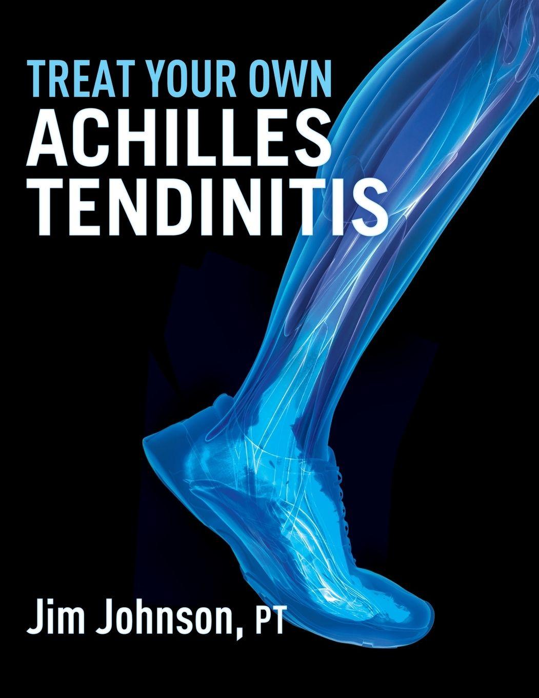 Vorderes Coverbild Treat Your Own Achilles Tendinitis