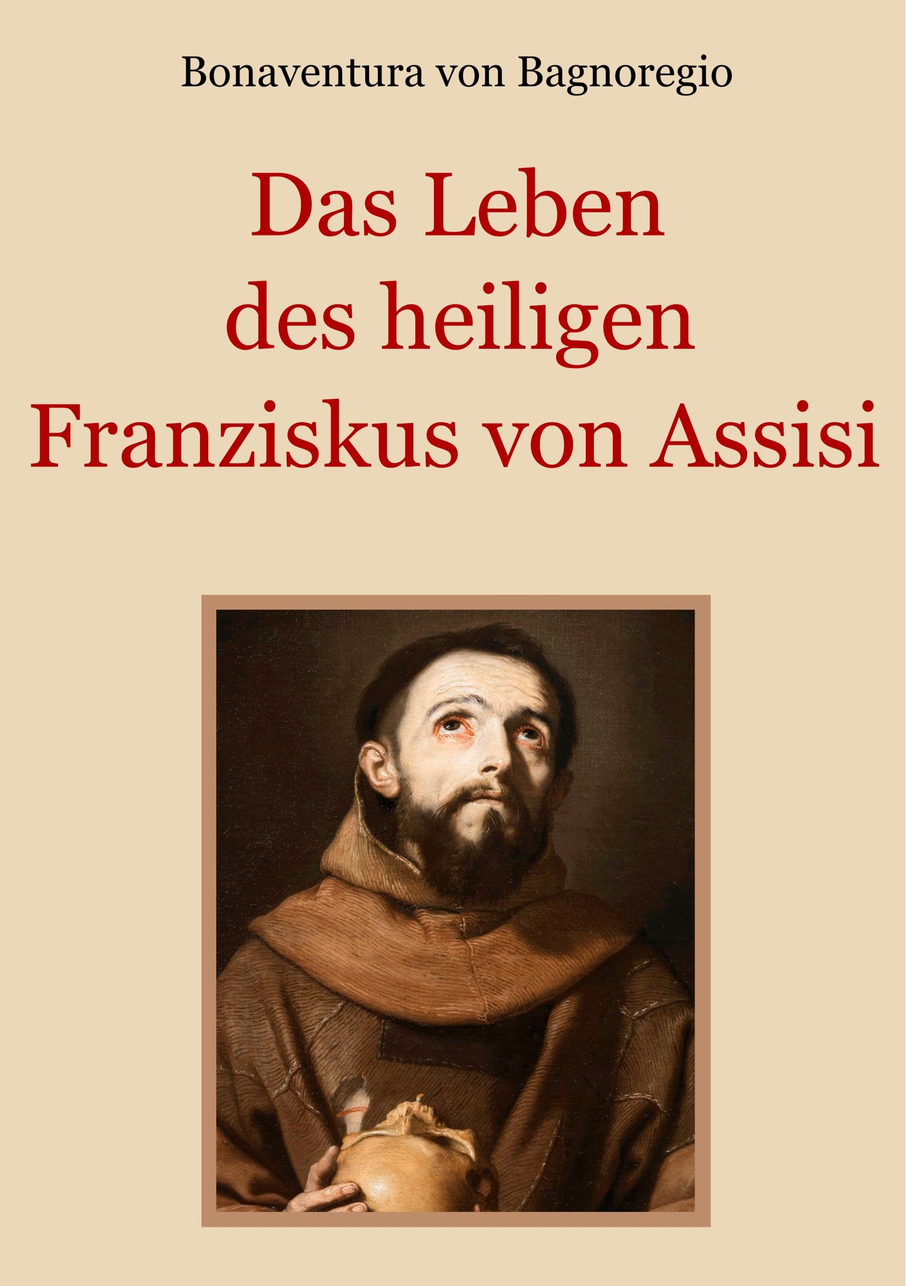 Vorderes Coverbild Das Leben des heiligen Franziskus von Assisi
