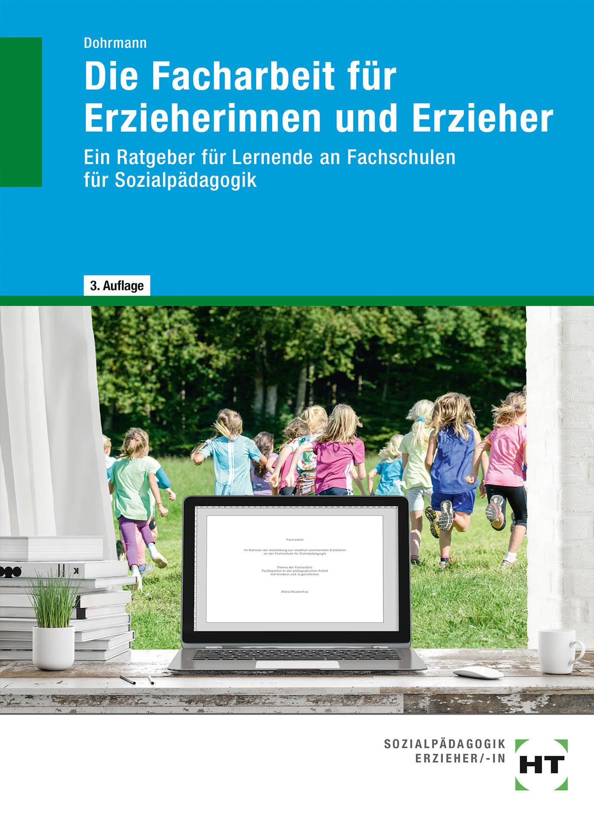 Vorderes Coverbild Die Facharbeit für Erzieherinnen und Erzieher