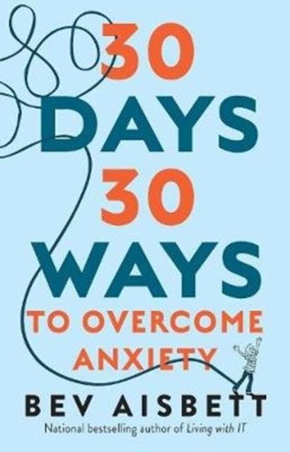 Vorderes Coverbild 30 Days 30 Ways to Overcome Anxiety