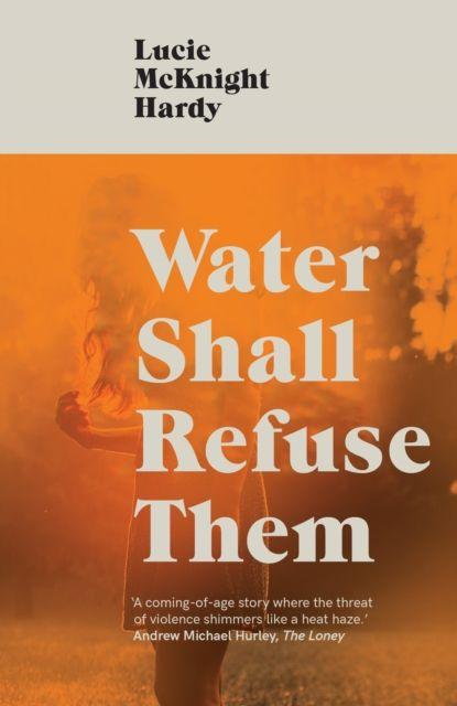 Vorderes Coverbild Water Shall Refuse Them