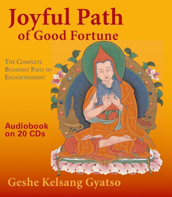 Vorderes Coverbild Joyful Path of Good Fortune: The Complete Buddhist Path to Enlightenment