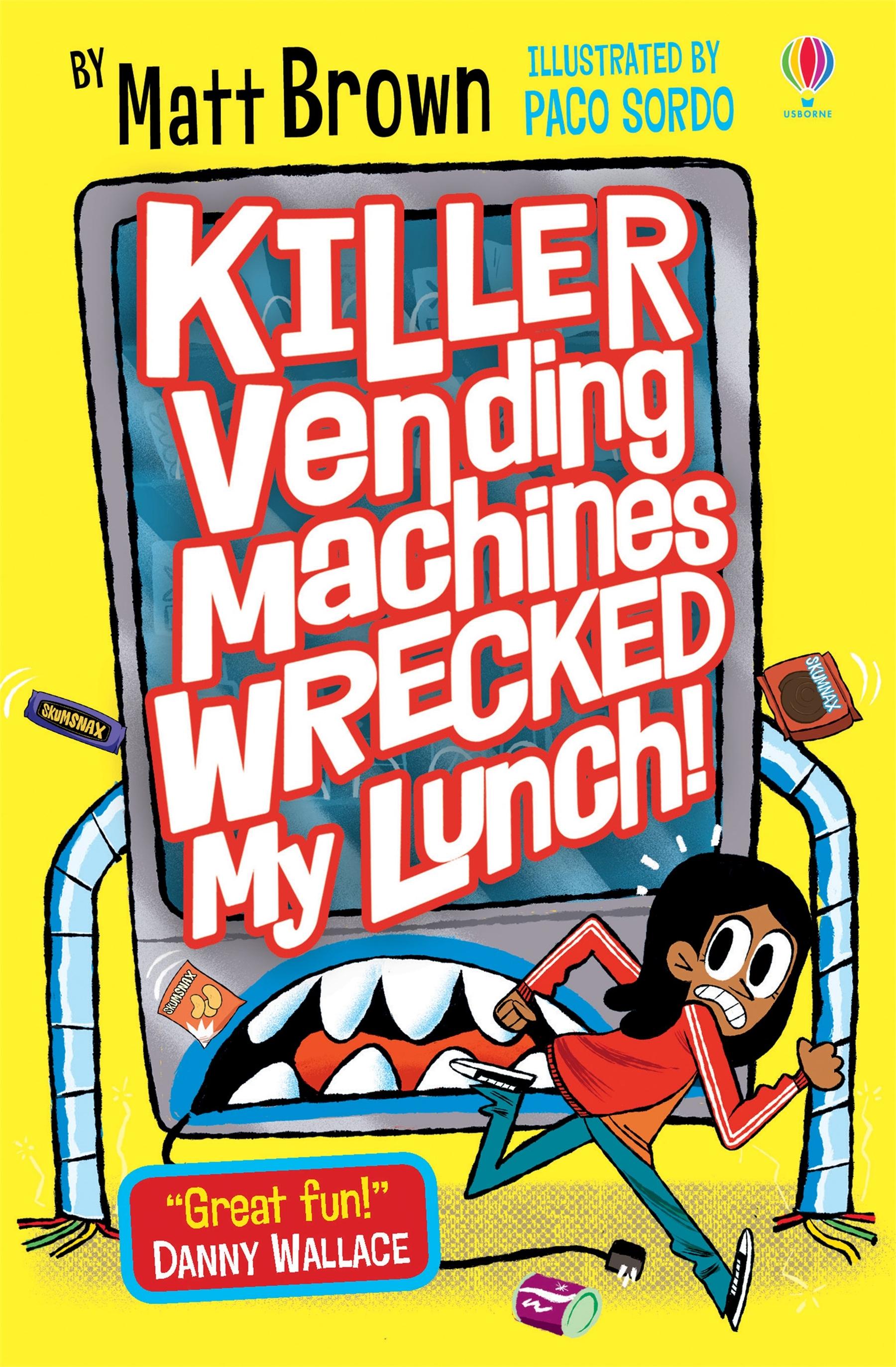Vorderes Coverbild Killer Vending Machines Wrecked My Lunch