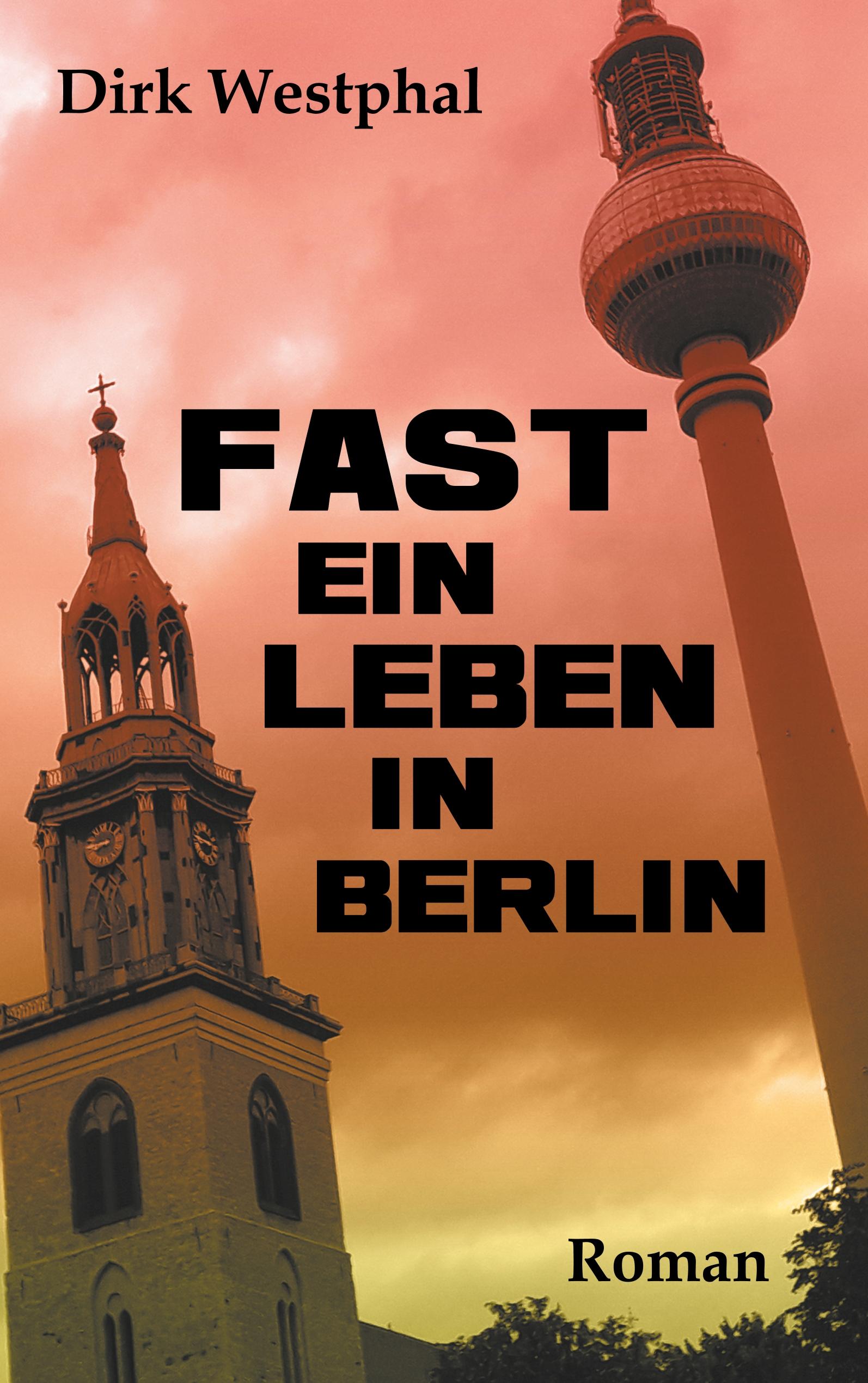 Vorderes Coverbild Fast ein Leben in Berlin