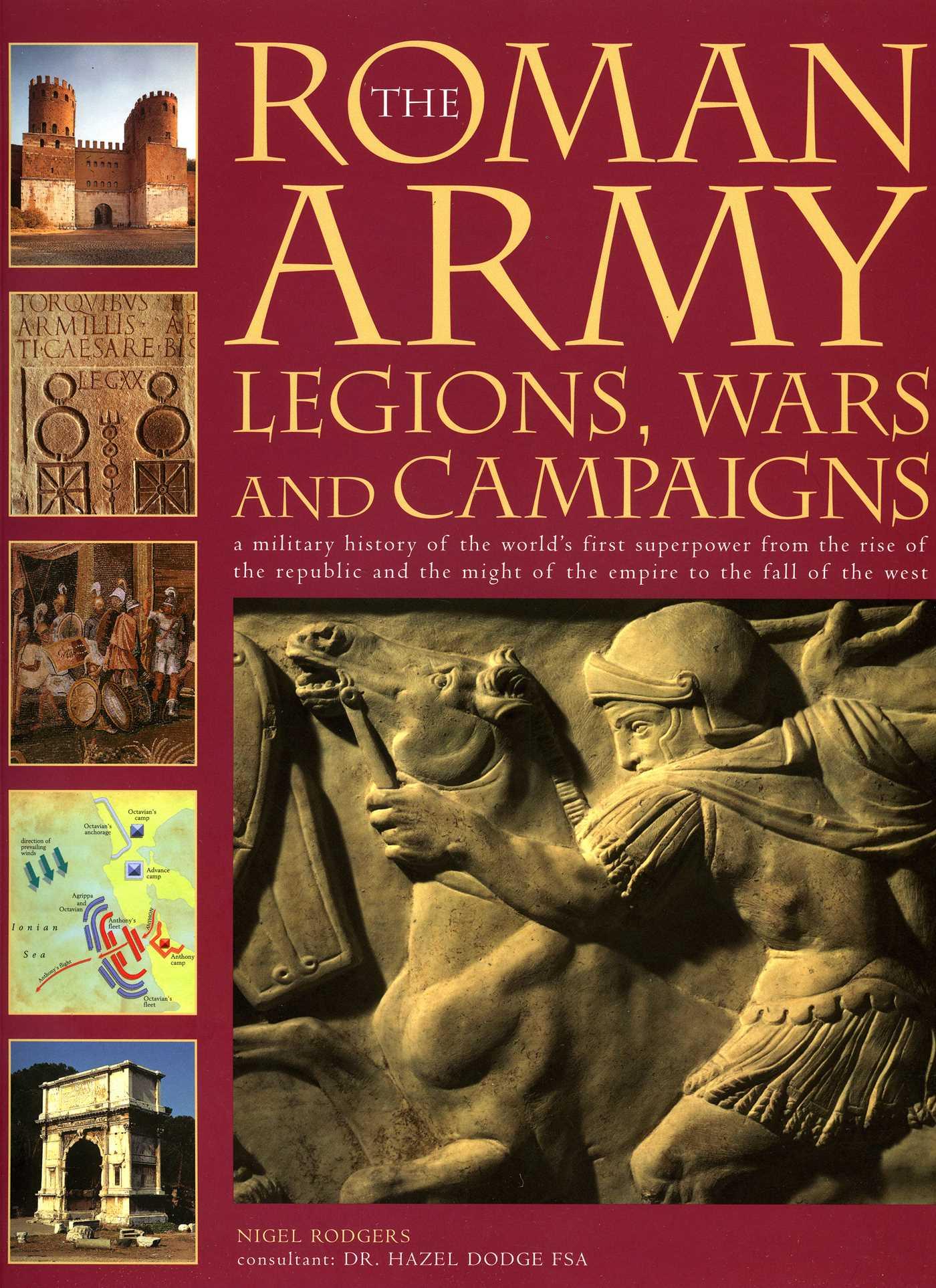 Vorderes Coverbild The Roman Army: Legions, Wars and Campaigns