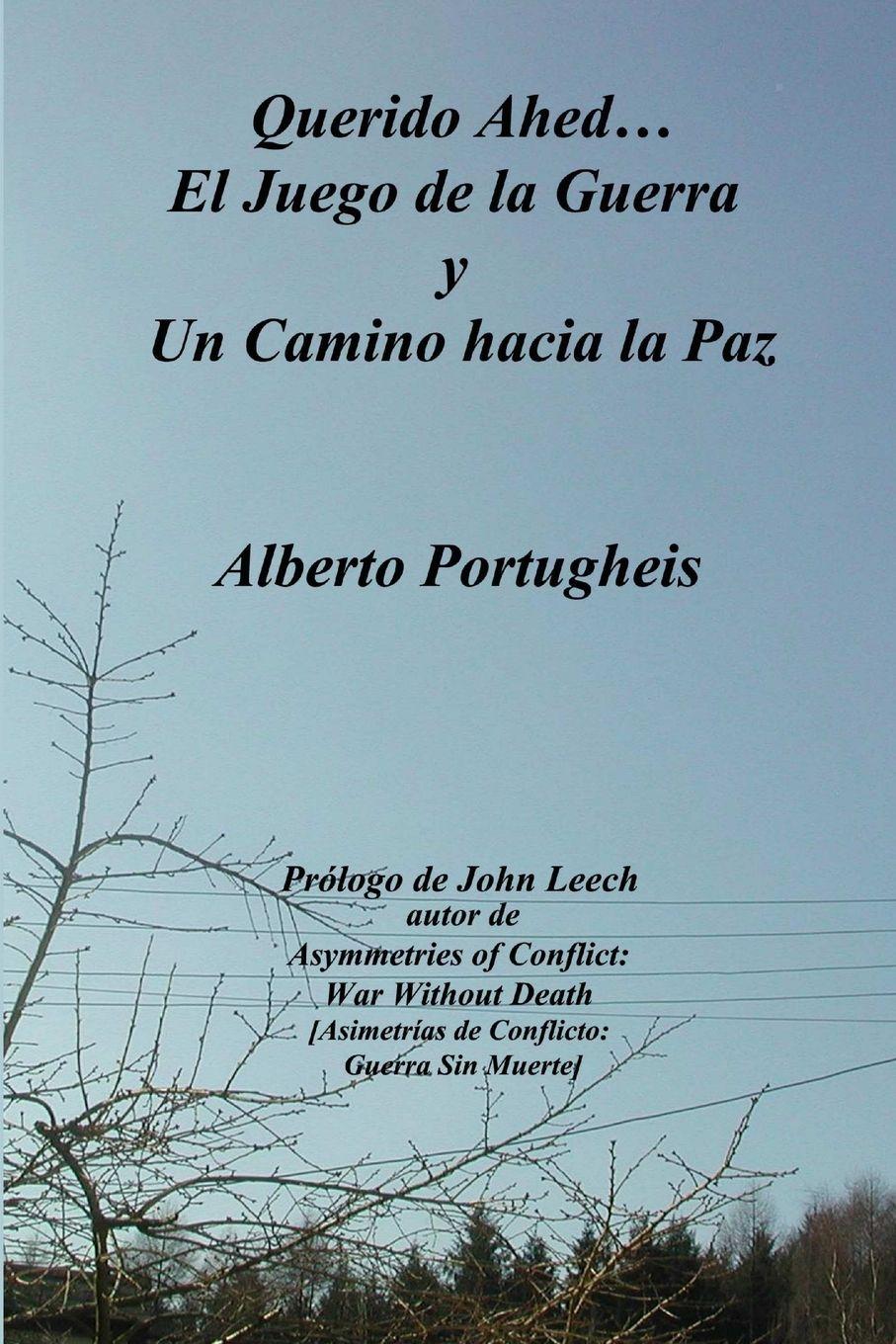 Vorderes Coverbild Querido Ahed... El Juego de la Guerra y Un Camino Hacia la Paz