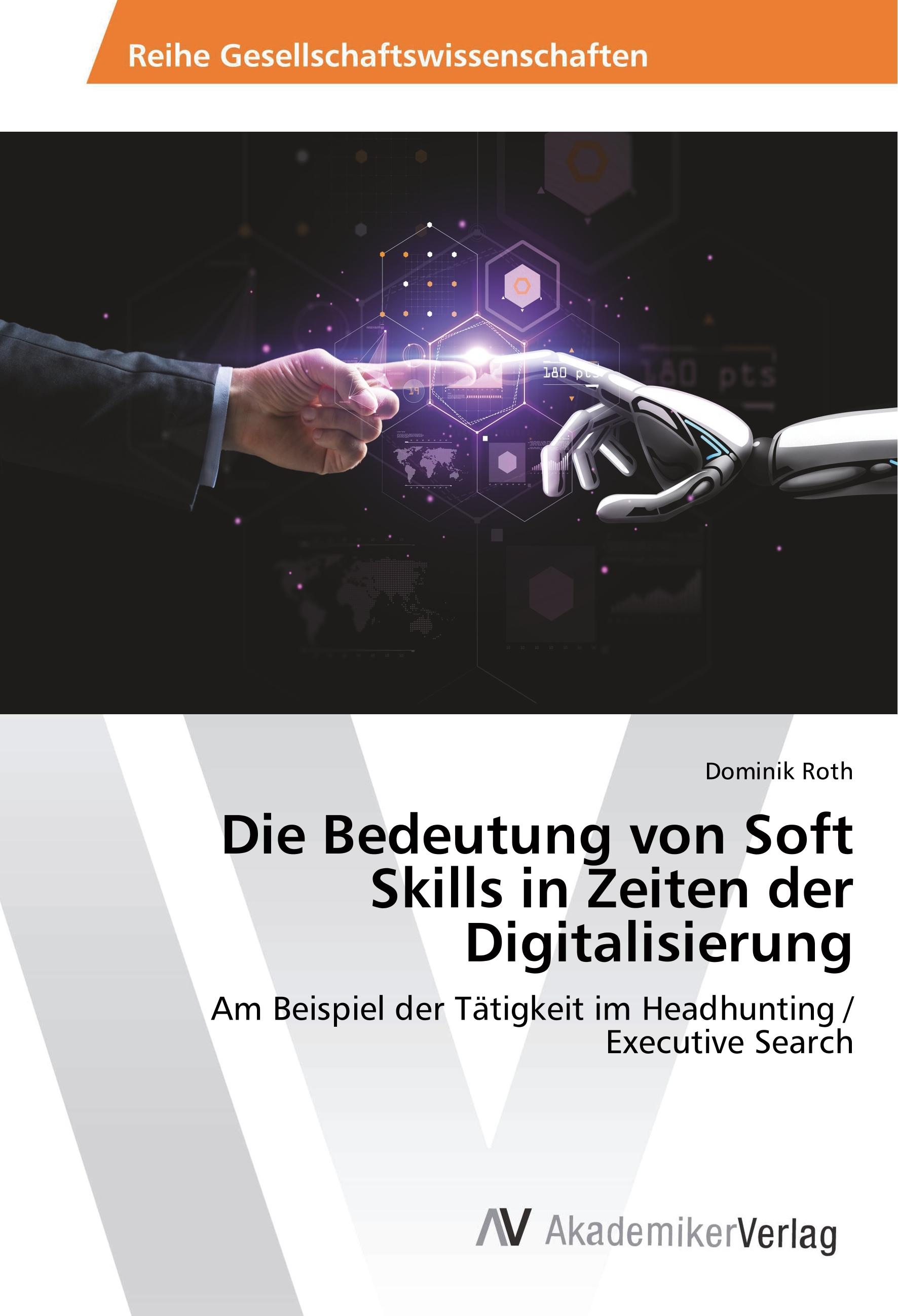 Vorderes Coverbild Die Bedeutung von Soft Skills in Zeiten der Digitalisierung