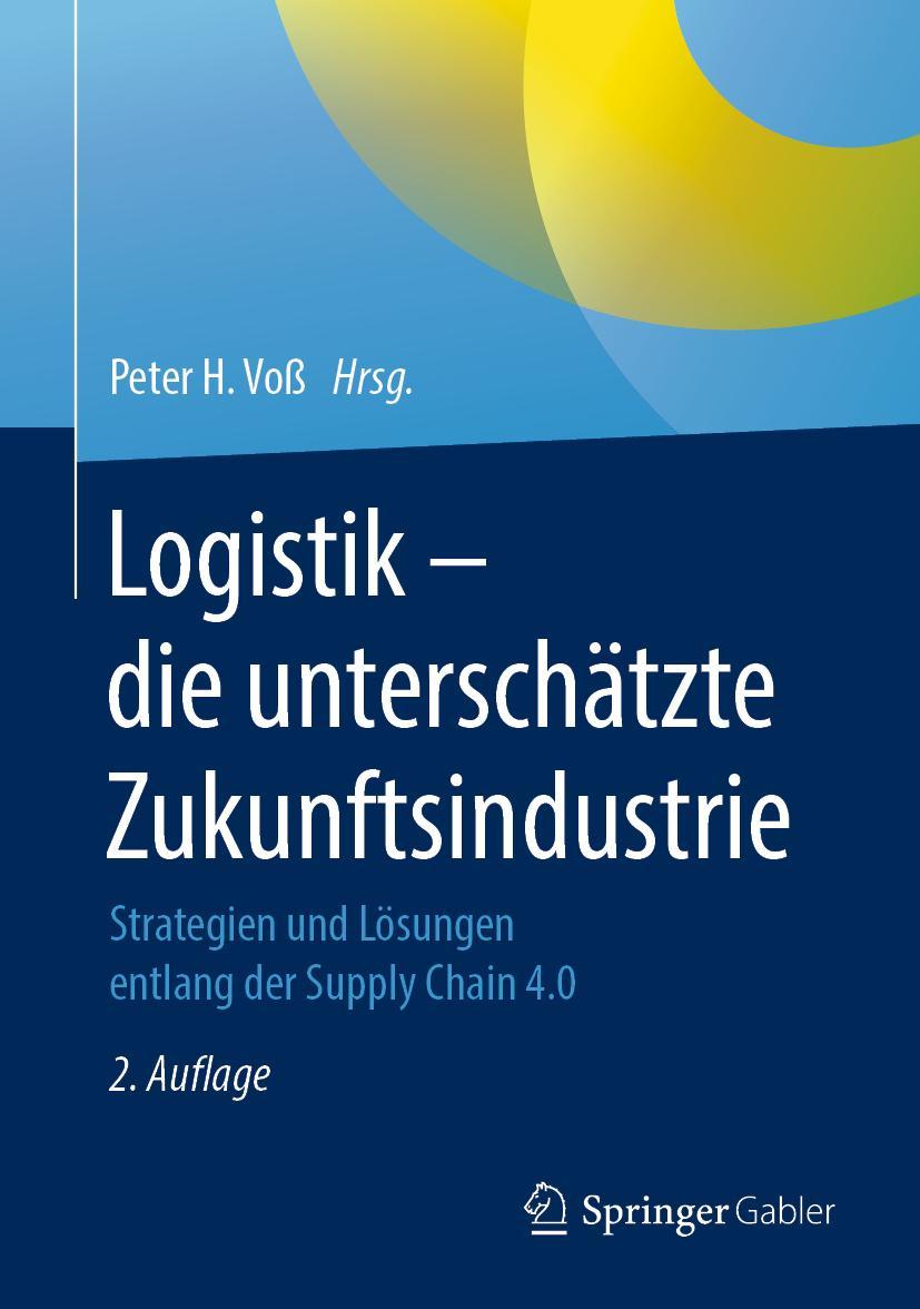 Vorderes Coverbild Logistik - die unterschätze Zukunftsindustrie