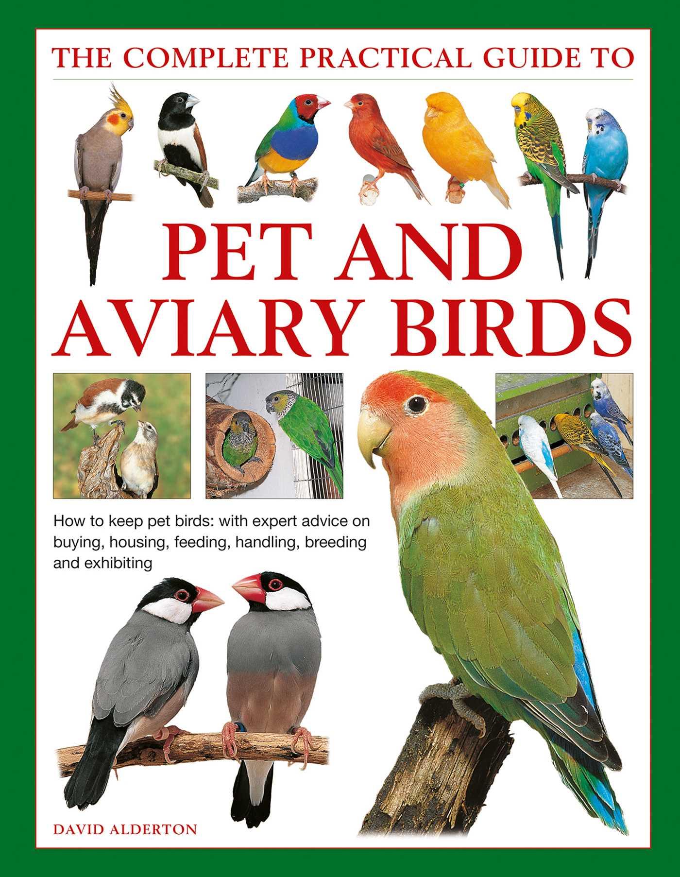 Vorderes Coverbild The Complete Practical Guide to Pet and Aviary Birds