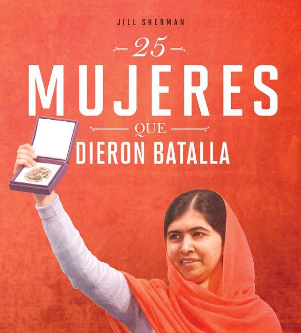 Vorderes Coverbild 25 Mujeres Que Dieron Batalla