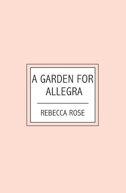 Vorderes Coverbild A Garden For Allegra