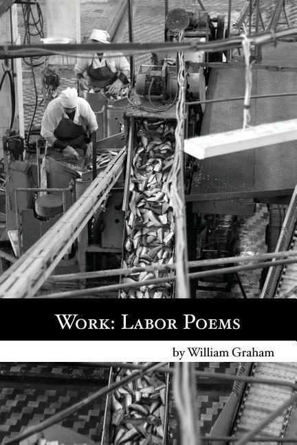 Vorderes Coverbild Work: Labor Poems