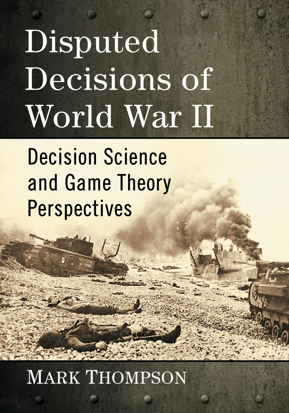 Vorderes Coverbild Disputed Decisions of World War II