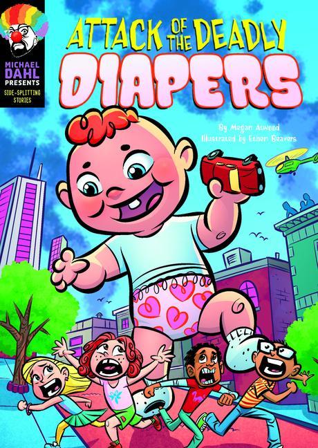 Vorderes Coverbild Attack of the Deadly Diapers