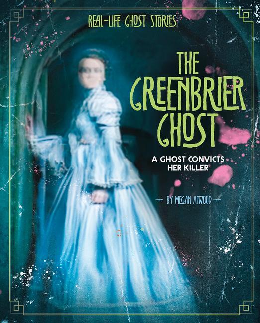 Vorderes Coverbild The Greenbrier Ghost