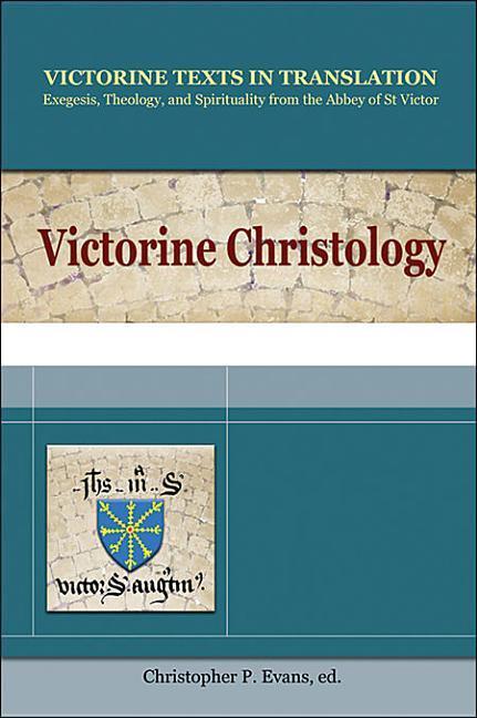 Vorderes Coverbild Victorine Christology, Victorine Texts in Translation