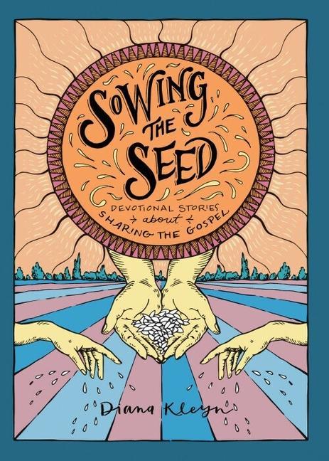 Vorderes Coverbild Sowing the Seed