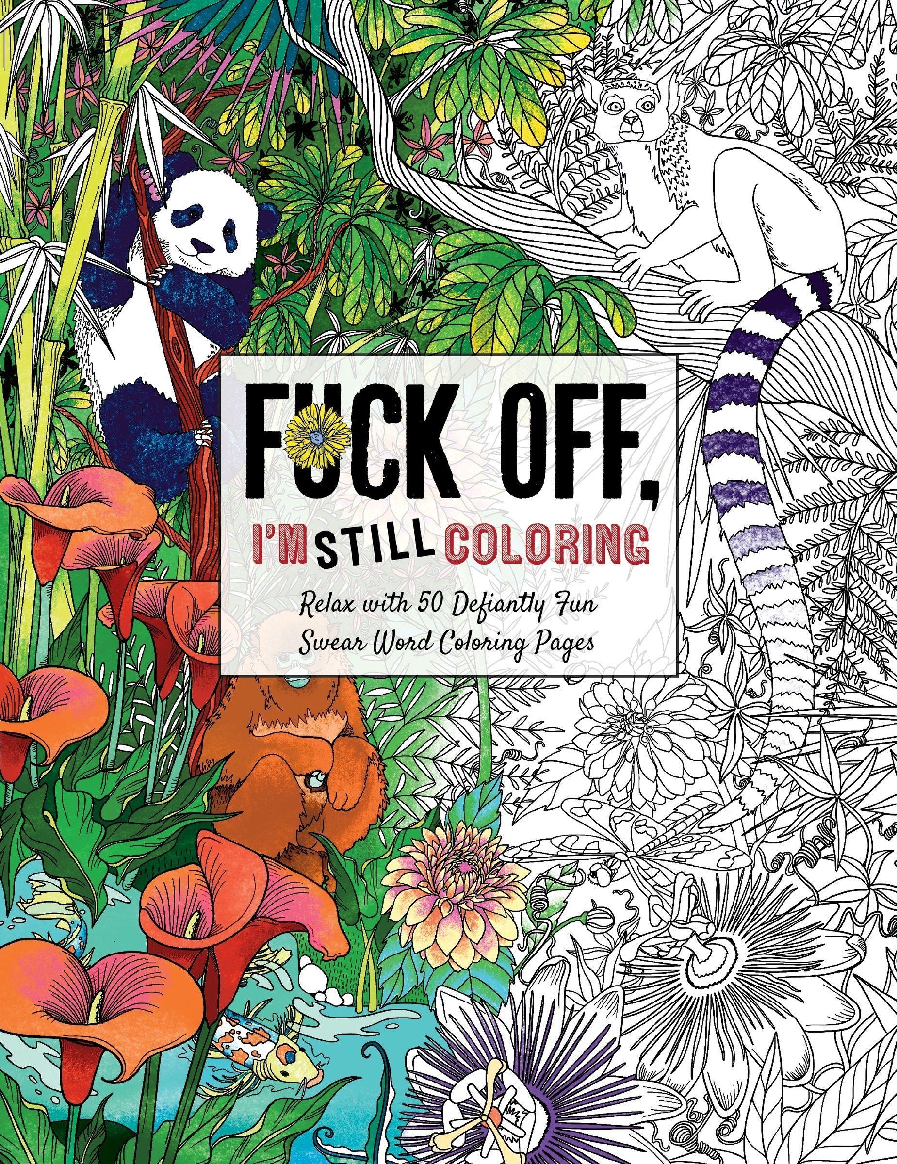 Vorderes Coverbild Fuck Off, I'm Still Coloring