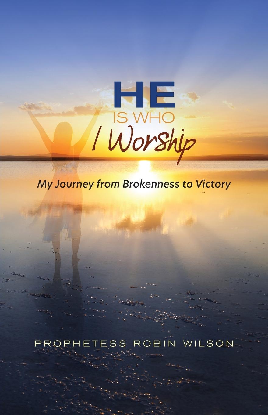 Vorderes Coverbild He Is Who I Worship