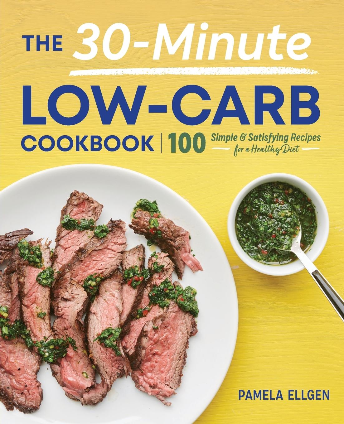 Vorderes Coverbild The 30-Minute Low-Carb Cookbook