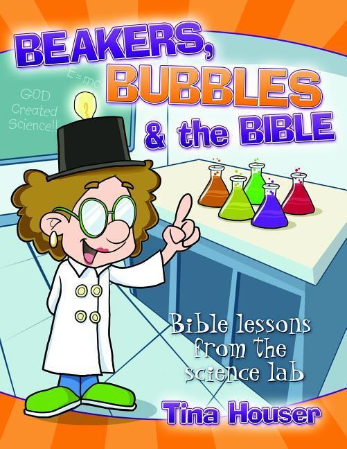 Vorderes Coverbild Beakers, Bubbles and the Bible