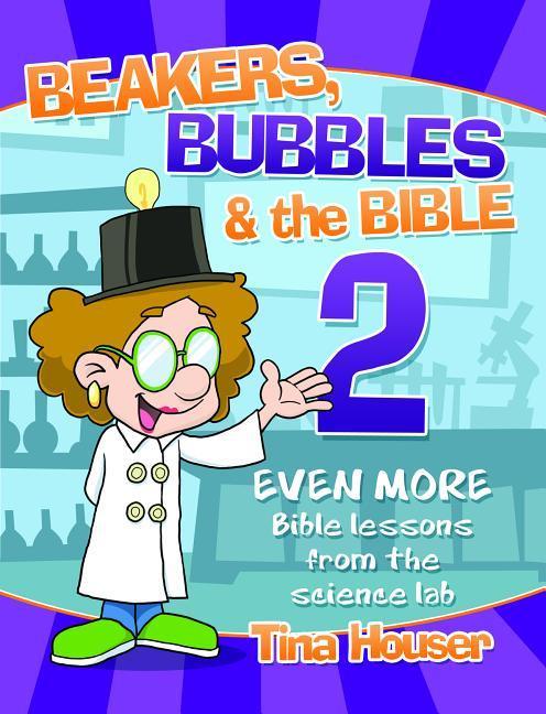 Vorderes Coverbild Beakers, Bubbles and the Bible 2