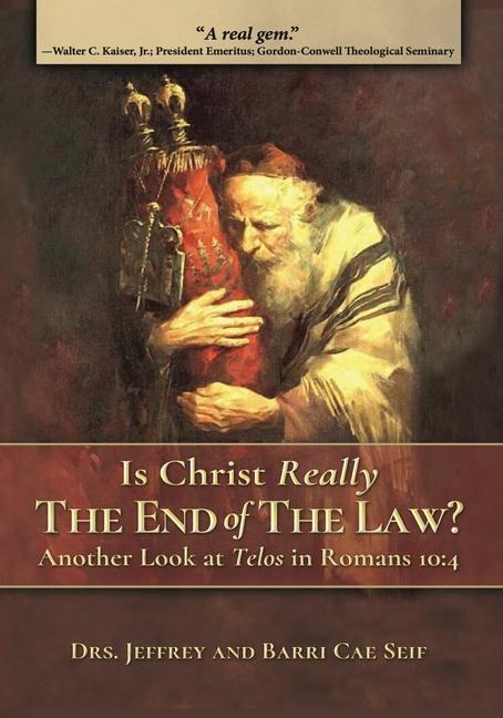 Vorderes Coverbild Is Christ Really the End of the Law?