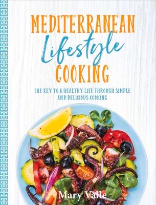 Vorderes Coverbild Mediterranean Lifestyle Cooking