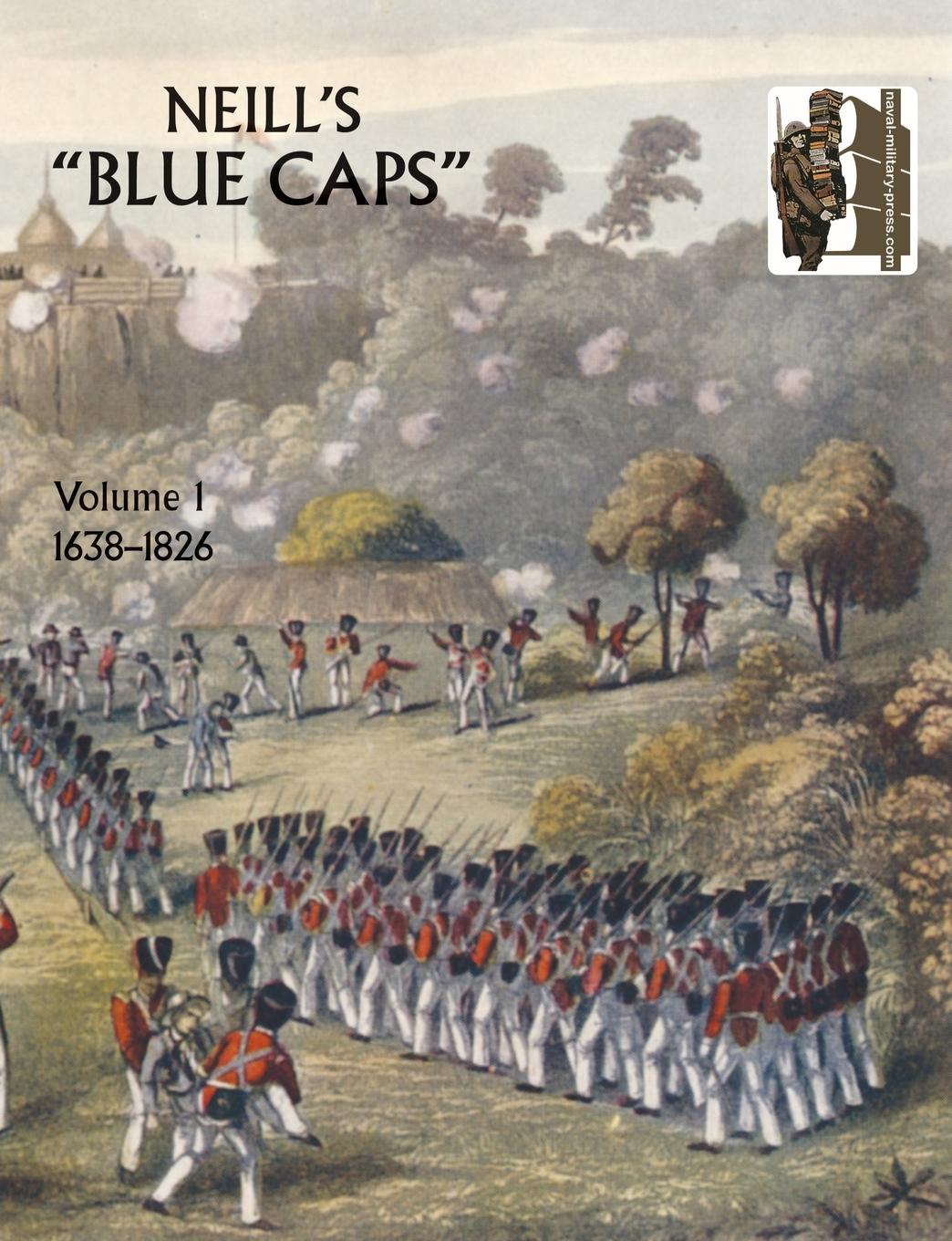 Vorderes Coverbild Neill's 'Blue Caps' VOL 1 1639-1826