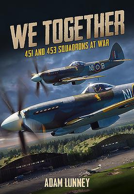 Vorderes Coverbild We Together: 451 and 453 Squadrons
