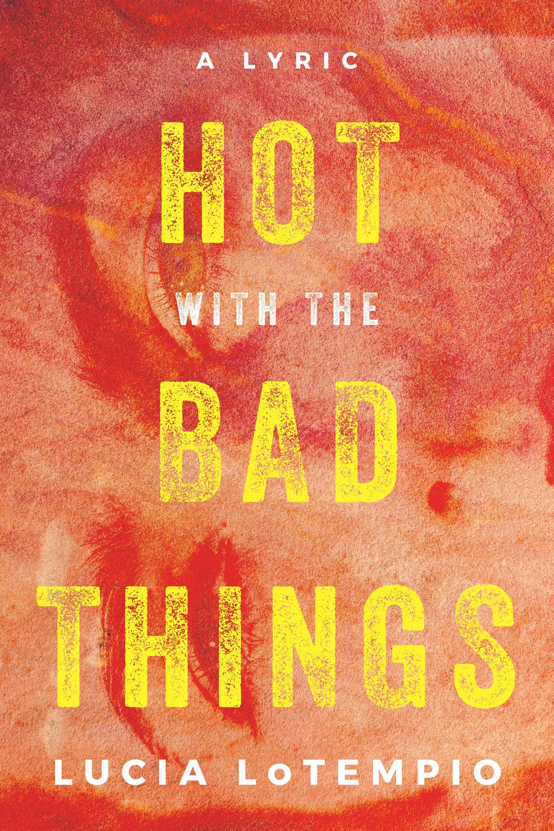 Vorderes Coverbild Hot with the Bad Things