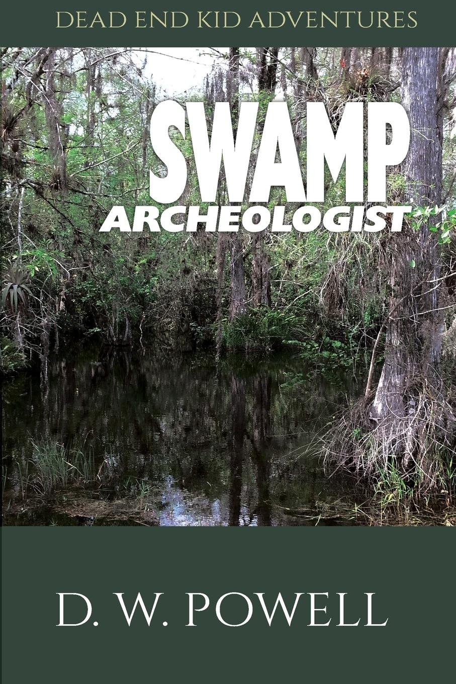 Vorderes Coverbild Swamp Archeologist