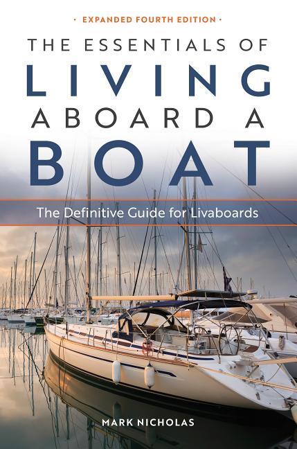 Vorderes Coverbild The Essentials of Living Aboard a Boat