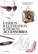 Beispielinhalt (Bild) Fashion Illustration and Design: Accessories