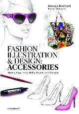 Vorderes Coverbild Fashion Illustration and Design: Accessories