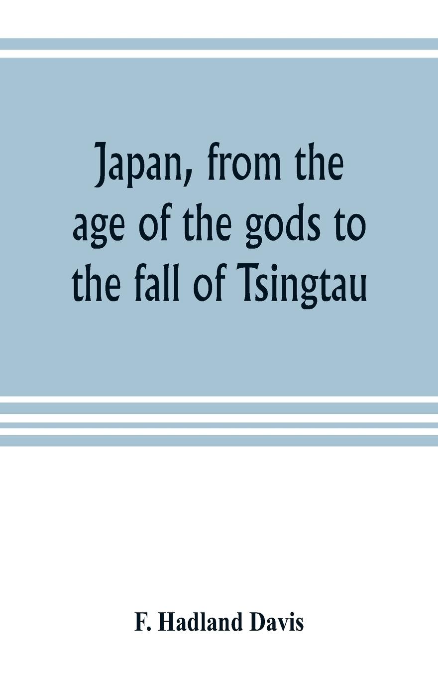 Vorderes Coverbild Japan, from the age of the gods to the fall of Tsingtau
