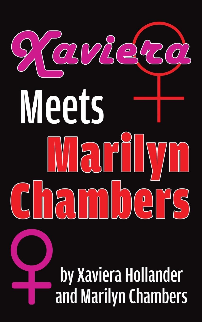 Vorderes Coverbild Xaviera Meets Marilyn Chambers (hardback)