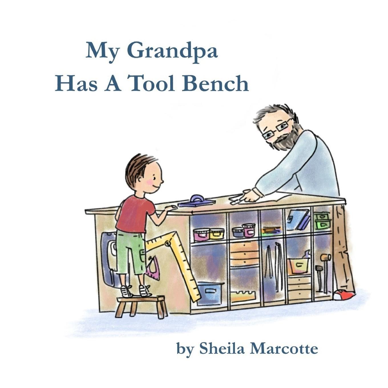 Vorderes Coverbild My Grandpa Has a Tool Bench